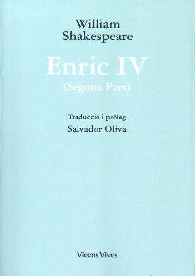 ENRIC IV (2ª PART) ED. RUSTICA | 9788468256702 | SHAKESPEARE, WILLIAM | Llibreria Cinta | Llibreria online de Terrassa | Comprar llibres en català i castellà online | Comprar llibres de text online