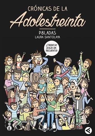 CRÓNICAS DE LA ADOLESTREINTA | 9788403515758 | Laura Santolaya | Llibreria Cinta | Llibreria online de Terrassa | Comprar llibres en català i castellà online | Comprar llibres de text online