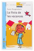 LLISTA DE LES VACANCES, LA | 9788466112963 | MORGENSTERN, SUSIE | Llibreria Cinta | Llibreria online de Terrassa | Comprar llibres en català i castellà online | Comprar llibres de text online