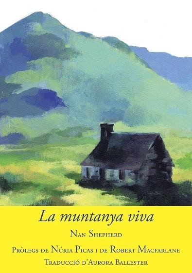 LA MUNTANYA VIVA | 9788494504181 | SHEPHERD, NAN | Llibreria Cinta | Llibreria online de Terrassa | Comprar llibres en català i castellà online | Comprar llibres de text online