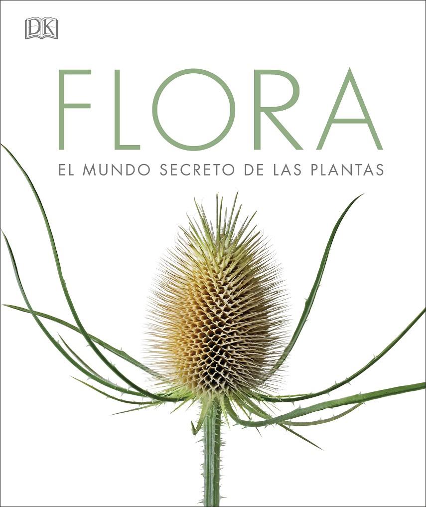 FLORA | 9780241414385 | DK, | Llibreria Cinta | Llibreria online de Terrassa | Comprar llibres en català i castellà online | Comprar llibres de text online