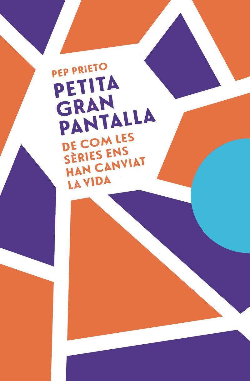 PETITA GRAN PANTALLA | 9788491912613 | PRIETO, PEP | Llibreria Cinta | Llibreria online de Terrassa | Comprar llibres en català i castellà online | Comprar llibres de text online