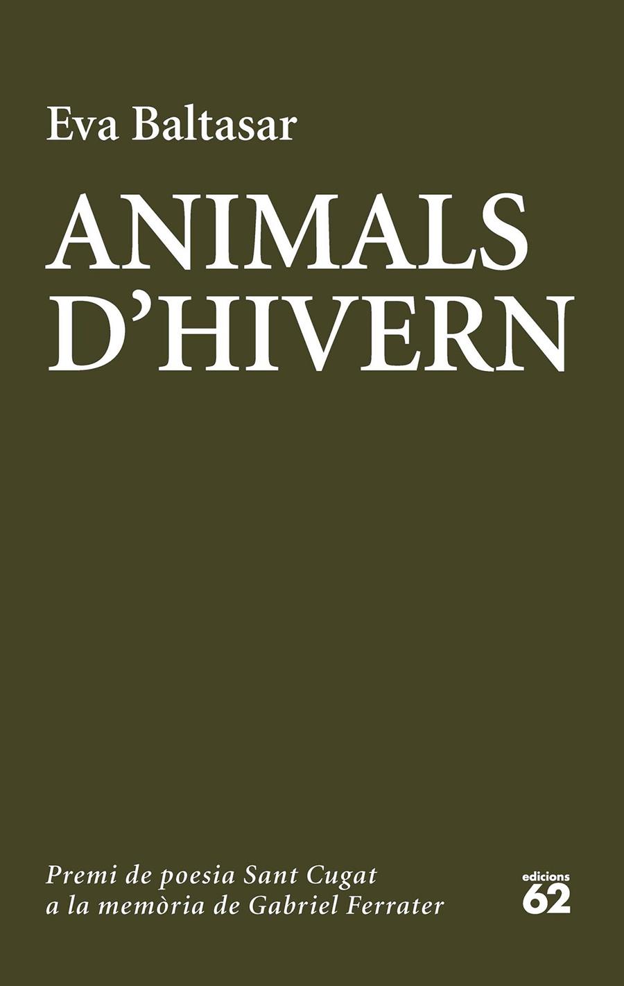 ANIMALS D'HIVERN | 9788429775006 | EVA BALTASAR SARDA | Llibreria Cinta | Llibreria online de Terrassa | Comprar llibres en català i castellà online | Comprar llibres de text online