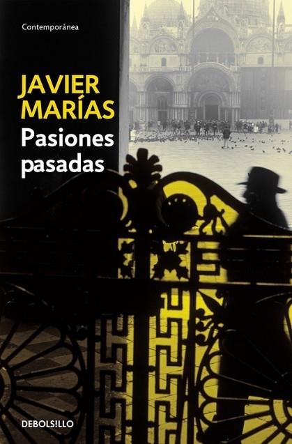 PASIONES PASADAS | 9788483463376 | Javier Marías | Llibreria Cinta | Llibreria online de Terrassa | Comprar llibres en català i castellà online | Comprar llibres de text online