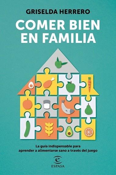 COMER BIEN EN FAMILIA | 9788467062687 | HERRERO, GRISELDA | Llibreria Cinta | Llibreria online de Terrassa | Comprar llibres en català i castellà online | Comprar llibres de text online