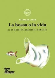 LA BOSSA O LA VIDA | 9788416855612 | LLADÓ, SALVADOR | Llibreria Cinta | Llibreria online de Terrassa | Comprar llibres en català i castellà online | Comprar llibres de text online