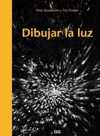 DIBUJAR LA LUZ | 9788425230523 | BOERBOOM, PETER/TIM PROETEL | Llibreria Cinta | Llibreria online de Terrassa | Comprar llibres en català i castellà online | Comprar llibres de text online