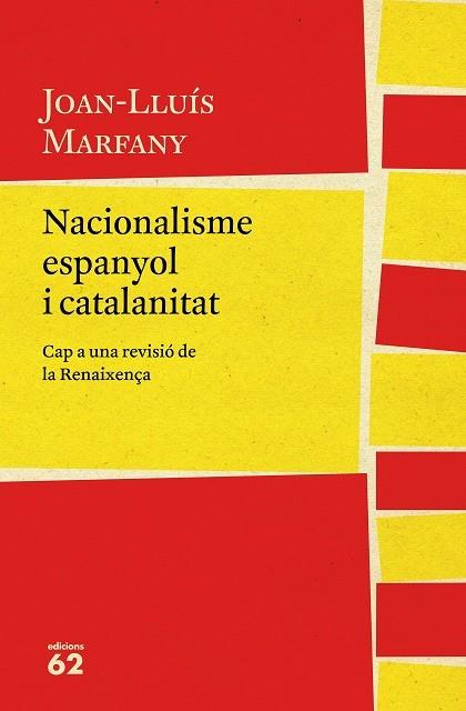 NACIONALISME ESPANYOL I CATALANITAT | 9788429775617 | JOAN LLUÍS MARFANY | Llibreria Cinta | Llibreria online de Terrassa | Comprar llibres en català i castellà online | Comprar llibres de text online