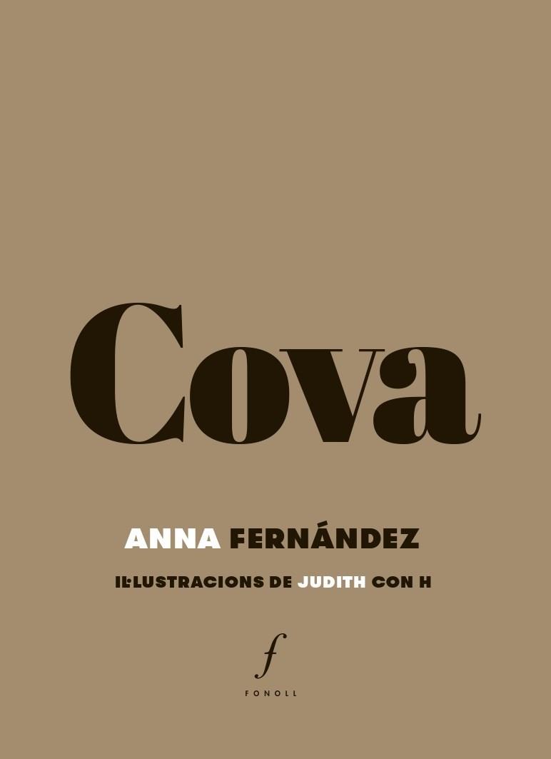 COVA | 9788494897665 | FERNÁNDEZ, ANNA | Llibreria Cinta | Llibreria online de Terrassa | Comprar llibres en català i castellà online | Comprar llibres de text online