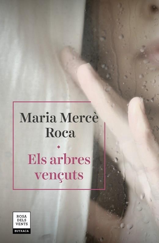 ELS ARBRES VENÇUTS -BUTXACA- | 9788417627560 | Maria Mercè Roca | Llibreria Cinta | Llibreria online de Terrassa | Comprar llibres en català i castellà online | Comprar llibres de text online
