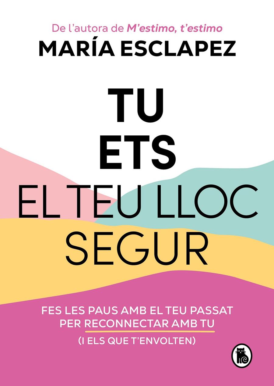 TU ETS EL TEU LLOC SEGUR | 9788402428639 | María Esclapez | Llibreria Cinta | Llibreria online de Terrassa | Comprar llibres en català i castellà online | Comprar llibres de text online