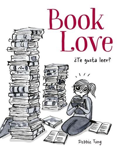 BOOK LOVE -CASTELLÀ- | 9788416670802 | TUNG, DEBBIE | Llibreria Cinta | Llibreria online de Terrassa | Comprar llibres en català i castellà online | Comprar llibres de text online