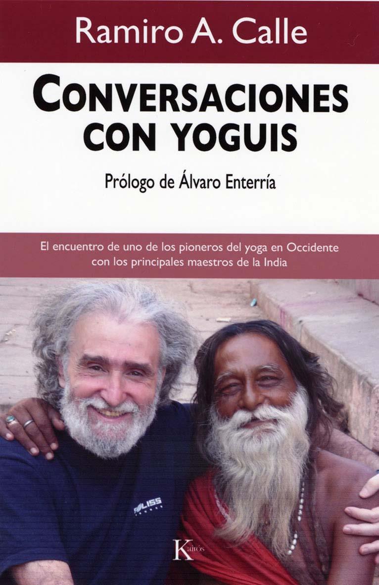 CONVERSACIONES CON YOGUIS | 9788472457508 | CALLE, RAMIRO A. | Llibreria Cinta | Llibreria online de Terrassa | Comprar llibres en català i castellà online | Comprar llibres de text online