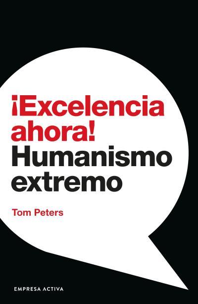¡EXCELENCIA AHORA! | 9788416997558 | PETERS, TOM | Llibreria Cinta | Llibreria online de Terrassa | Comprar llibres en català i castellà online | Comprar llibres de text online