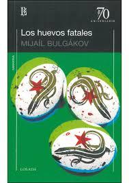 HUEVOS FATALES, LOS -70 A.- | 9789500399418 | 	BULGAKOV, MIJAIL | Llibreria Cinta | Llibreria online de Terrassa | Comprar llibres en català i castellà online | Comprar llibres de text online