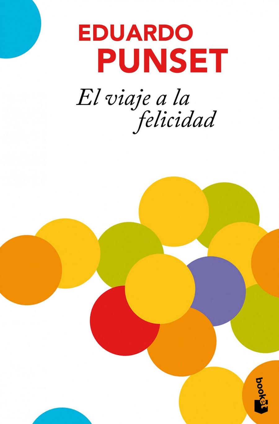VIAJE A LA FELICIDAD, EL (TD) | 9788423342112 | PUNSET, EDUARDO | Llibreria Cinta | Llibreria online de Terrassa | Comprar llibres en català i castellà online | Comprar llibres de text online