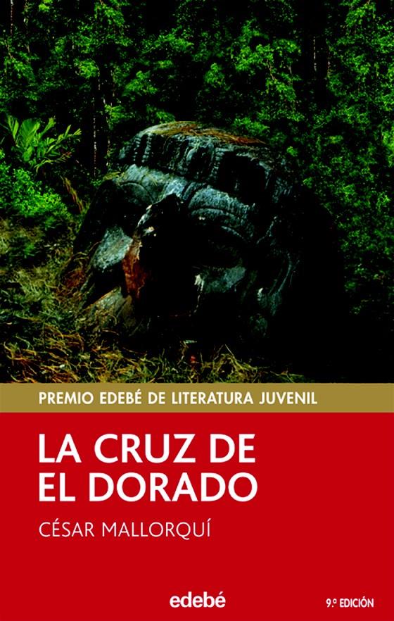 CRUZ DE EL DORADO, LA (89) | 9788423680054 | MALLORQUI, CESAR | Llibreria Cinta | Llibreria online de Terrassa | Comprar llibres en català i castellà online | Comprar llibres de text online
