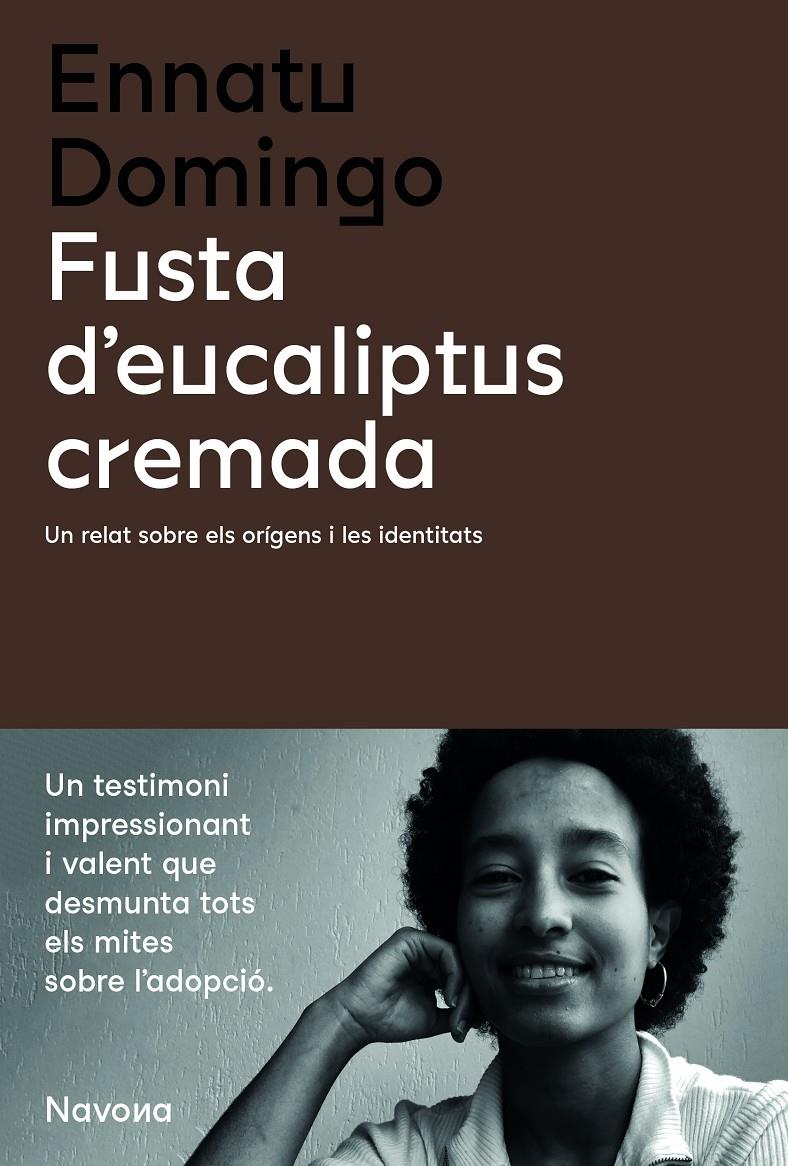 FUSTA D'EUCALIPTUS CREMADA | 9788419179135 | DOMINGO, ENNATU | Llibreria Cinta | Llibreria online de Terrassa | Comprar llibres en català i castellà online | Comprar llibres de text online