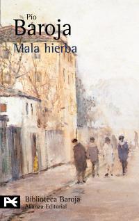 MALA HIERBA | 9788420658827 | Baroja, Pío | Llibreria Cinta | Llibreria online de Terrassa | Comprar llibres en català i castellà online | Comprar llibres de text online