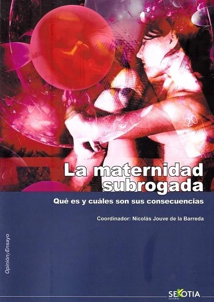 LA MATERNIDAD SUBROGADA | 9788416921416 | NICOLAS JOUVE DE LA BARREDA | Llibreria Cinta | Llibreria online de Terrassa | Comprar llibres en català i castellà online | Comprar llibres de text online