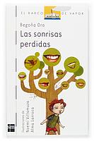 SONRISAS PERDIDAS, LAS | 9788467507089 | ORO, BEGOÑA | Llibreria Cinta | Llibreria online de Terrassa | Comprar llibres en català i castellà online | Comprar llibres de text online