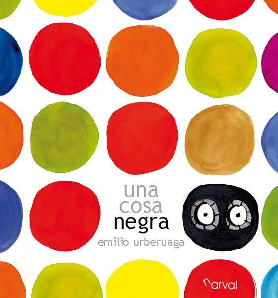 UNA COSA NEGRA | 9788494928291 | URBERUAGA, EMILIO | Llibreria Cinta | Llibreria online de Terrassa | Comprar llibres en català i castellà online | Comprar llibres de text online
