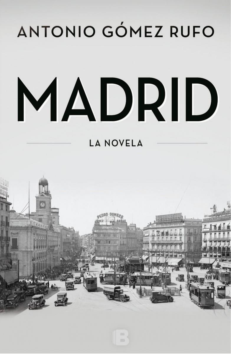 MADRID | 9788466655750 | GÓMEZ RUFO, ANTONIO | Llibreria Cinta | Llibreria online de Terrassa | Comprar llibres en català i castellà online | Comprar llibres de text online