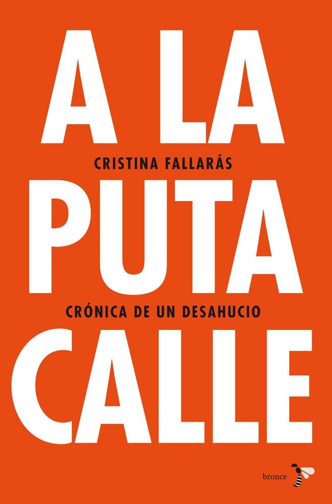 A LA PUTA CALLE | 9788484531746 | CRISTINA FALLARÁS | Llibreria Cinta | Llibreria online de Terrassa | Comprar llibres en català i castellà online | Comprar llibres de text online