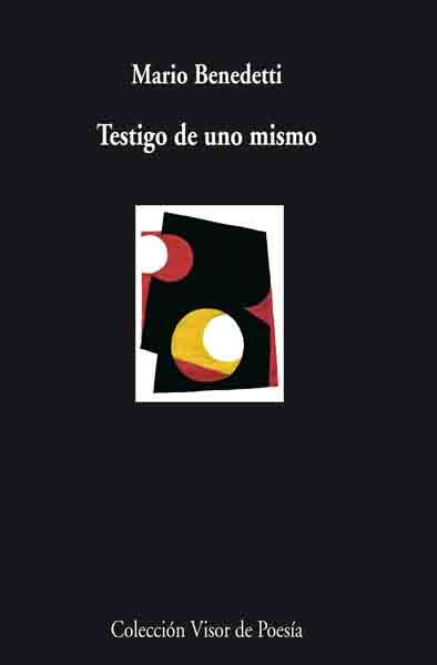 TESTIGO DE UNO MISMO | 9788498957129 | BENEDETTI, MARIO | Llibreria Cinta | Llibreria online de Terrassa | Comprar llibres en català i castellà online | Comprar llibres de text online