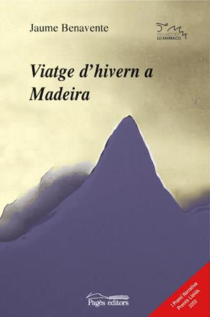 VIATGE D'HIVERN A MADEIRA | 9788497791342 | BENAVENTE, JAUME | Llibreria Cinta | Llibreria online de Terrassa | Comprar llibres en català i castellà online | Comprar llibres de text online
