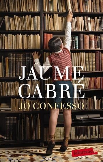 JO CONFESSO -BUTXACA- | 9788499306865 | JAUME CABRÉ | Llibreria Cinta | Llibreria online de Terrassa | Comprar llibres en català i castellà online | Comprar llibres de text online