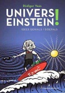 UNIVERS EINSTEIN! | 9788490349298 | VAAS, RÜDIGER | Llibreria Cinta | Llibreria online de Terrassa | Comprar llibres en català i castellà online | Comprar llibres de text online