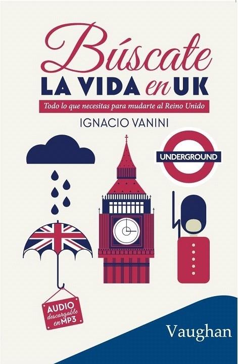 BÚSCATE LA VIDA EN UK | 9788416667093 | VANINI, IGNACIO | Llibreria Cinta | Llibreria online de Terrassa | Comprar llibres en català i castellà online | Comprar llibres de text online