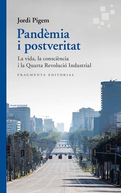 PANDÈMIA I POSTVERITAT | 9788417796570 | PIGEM, JORDI | Llibreria Cinta | Llibreria online de Terrassa | Comprar llibres en català i castellà online | Comprar llibres de text online