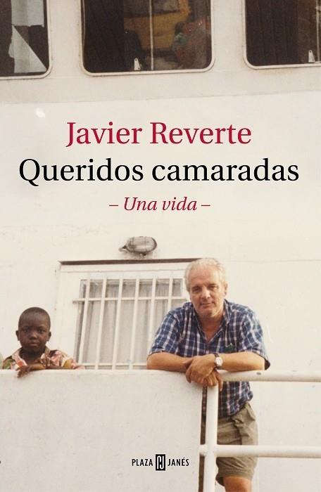 QUERIDOS CAMARADAS | 9788401026980 | Javier Reverte | Llibreria Cinta | Llibreria online de Terrassa | Comprar llibres en català i castellà online | Comprar llibres de text online