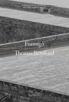 FORMIGÓ | 9788417410186 | BERNHARD, THOMAS | Llibreria Cinta | Llibreria online de Terrassa | Comprar llibres en català i castellà online | Comprar llibres de text online