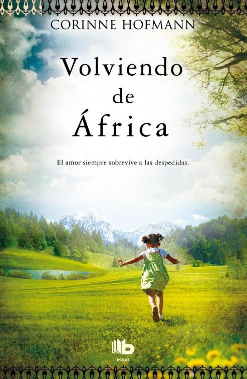 VOLVIENDO DE ÁFRICA | 9788498729986 | Corinne Hofmann | Llibreria Cinta | Llibreria online de Terrassa | Comprar llibres en català i castellà online | Comprar llibres de text online