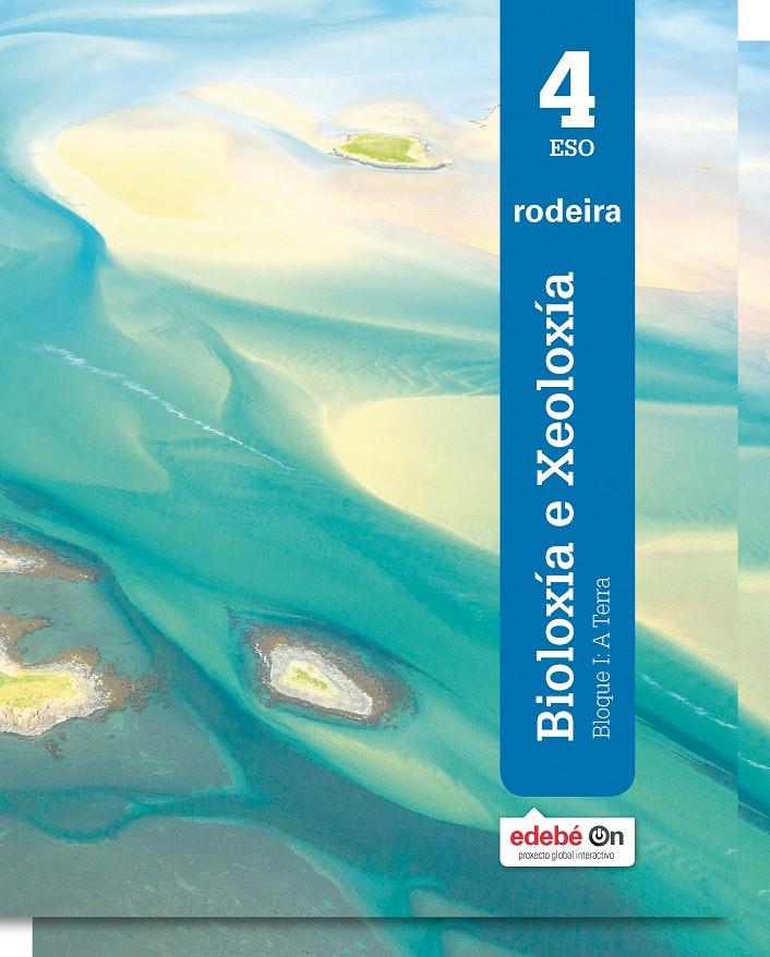 (GALICIA) BIOLOXÍA E XEOLOXÍA ES4 (GAL) RODEIRA 2016 | 9788483495025 | EDEBÉ, OBRA COLECTIVA | Llibreria Cinta | Llibreria online de Terrassa | Comprar llibres en català i castellà online | Comprar llibres de text online