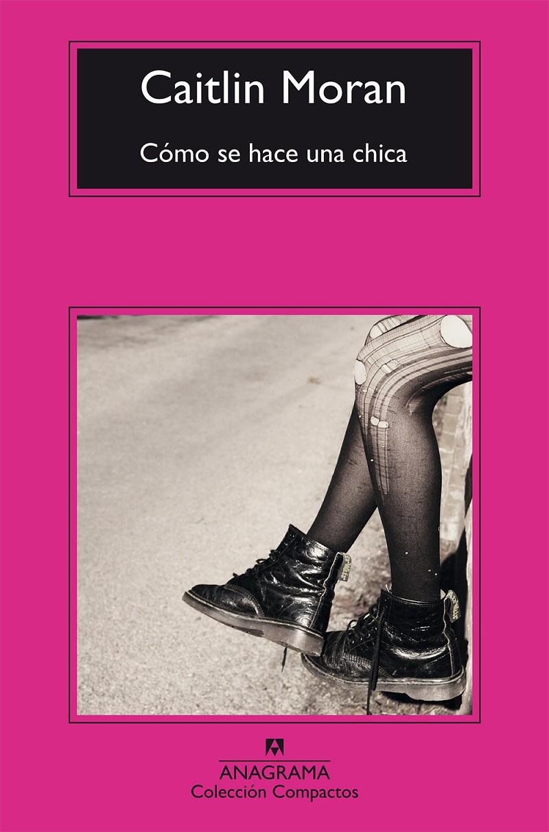 CÓMO SE HACE UNA CHICA | 9788433978042 | CAITLIN MORAN | Llibreria Cinta | Llibreria online de Terrassa | Comprar llibres en català i castellà online | Comprar llibres de text online