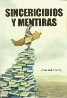 SINCERICIDIOS Y MENTIRAS | 9788417754211 | ANTONIO GIL TORRES | Llibreria Cinta | Llibreria online de Terrassa | Comprar llibres en català i castellà online | Comprar llibres de text online