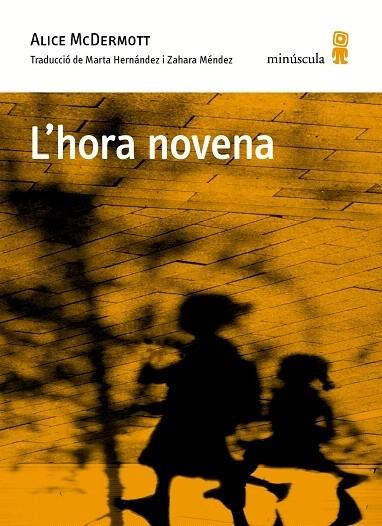 L'HORA NOVENA | 9788494834837 | MCDERMOTT, ALICE | Llibreria Cinta | Llibreria online de Terrassa | Comprar llibres en català i castellà online | Comprar llibres de text online