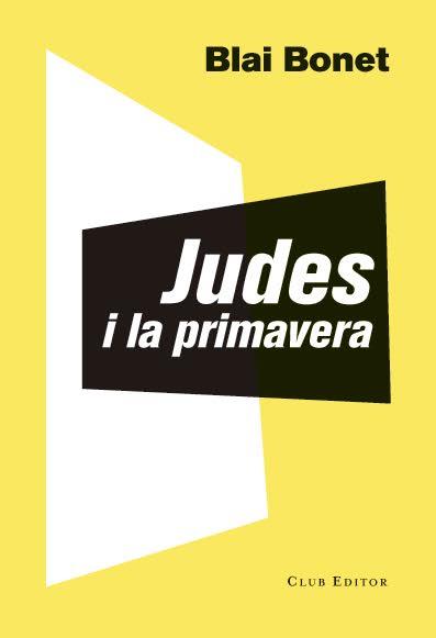 JUDES I LA PRIMAVERA | 9788473292016 | BONET, BLAI | Llibreria Cinta | Llibreria online de Terrassa | Comprar llibres en català i castellà online | Comprar llibres de text online