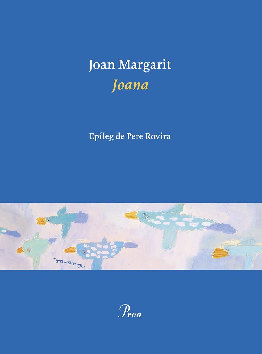JOANA | 9788475889467 | MARGARIT, JOAN | Llibreria Cinta | Llibreria online de Terrassa | Comprar llibres en català i castellà online | Comprar llibres de text online
