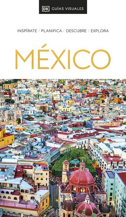 MÉXICO (GUÍAS VISUALES) 2022 | 9780241574485 | DK, | Llibreria Cinta | Llibreria online de Terrassa | Comprar llibres en català i castellà online | Comprar llibres de text online