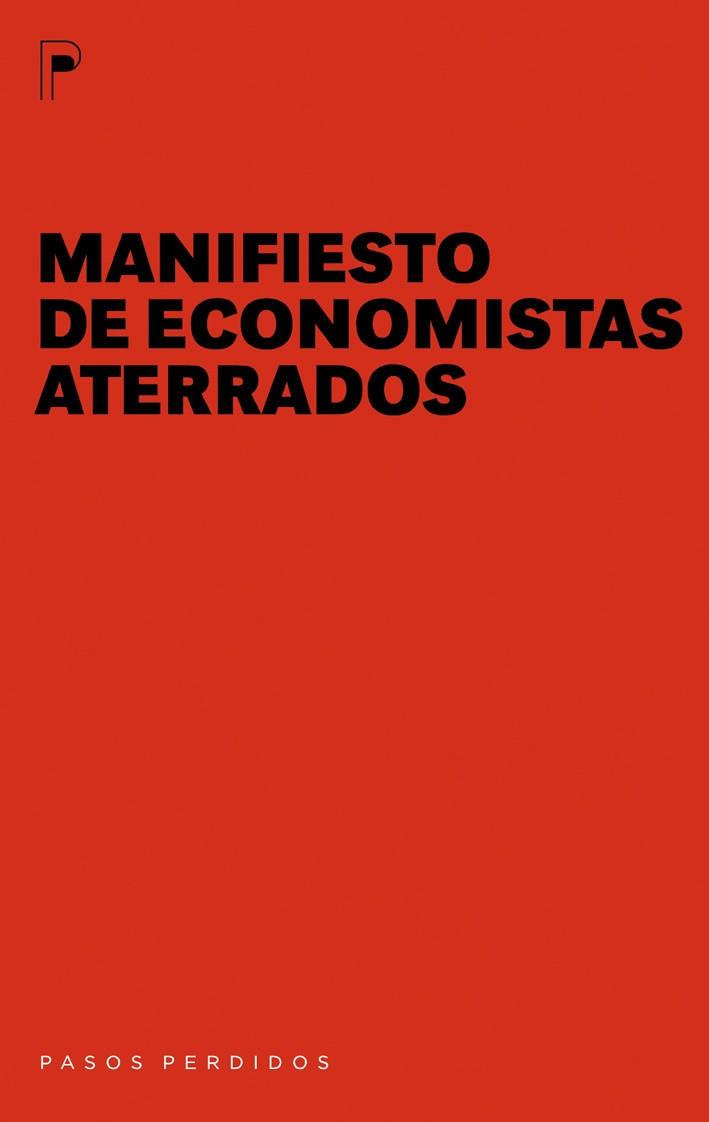 MANIFIESTO DE ECONOMIA ATERRADOS | 9788492979110 | ASKENAZY, PHILIPPE/COUTROT, THOMAS/ORLÉAN, ANDRÉ/STERDYNIAK, HENRI | Llibreria Cinta | Llibreria online de Terrassa | Comprar llibres en català i castellà online | Comprar llibres de text online