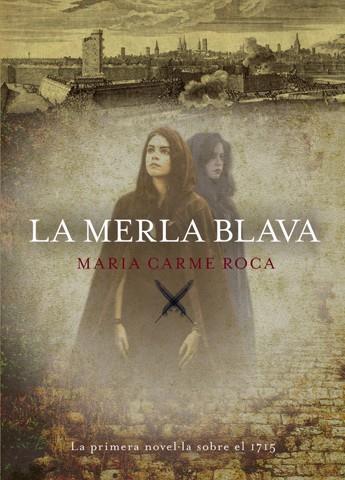 LA MERLA BLAVA | 9788494261725 | ROCA, MARIA CARME | Llibreria Cinta | Llibreria online de Terrassa | Comprar llibres en català i castellà online | Comprar llibres de text online