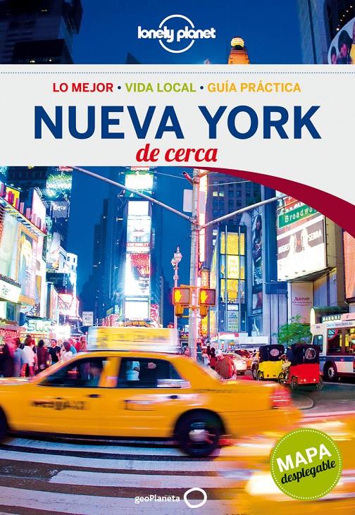 NUEVA YORK - DE CERCA (LONELY PLANET) 2013 | 9788408056911 | BRANDON PRESSER | Llibreria Cinta | Llibreria online de Terrassa | Comprar llibres en català i castellà online | Comprar llibres de text online