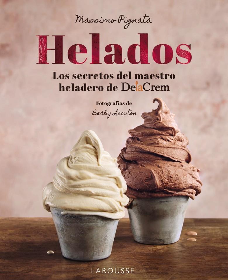 HELADOS | 9788410124004 | PIGNATA, MASSIMO | Llibreria Cinta | Llibreria online de Terrassa | Comprar llibres en català i castellà online | Comprar llibres de text online