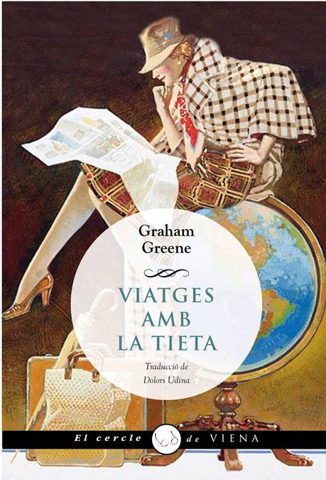 VIATGES AMB LA TIETA | 9788483307700 | GREENE, GRAHAM | Llibreria Cinta | Llibreria online de Terrassa | Comprar llibres en català i castellà online | Comprar llibres de text online