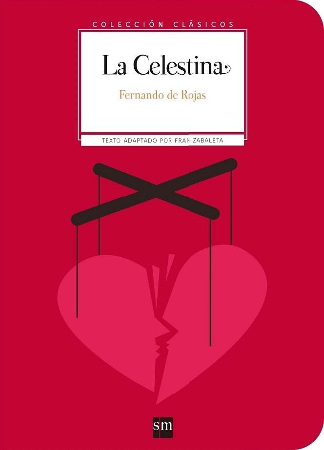 LA CELESTINA | 9788467591187 | DE ROJAS, FERNANDO | Llibreria Cinta | Llibreria online de Terrassa | Comprar llibres en català i castellà online | Comprar llibres de text online